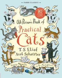 Book Cover for Old Possum's Book of Practical Cats by T S Eliot, Axel Scheffler