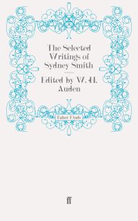 Book Cover for The Selected Writings of Sydney Smith by WH Auden