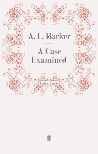 Book Cover for A Case Examined by A L Barker