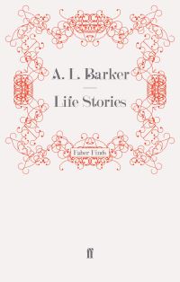 Book Cover for Life Stories by A L Barker