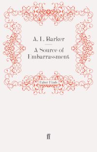 Book Cover for A Source of Embarrassment by A L Barker