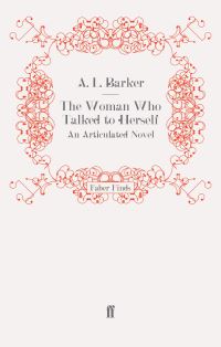 Book Cover for The Woman Who Talked to Herself by A L Barker