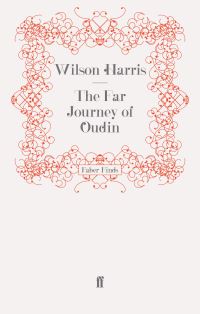 Book Cover for The Far Journey of Oudin by Wilson Harris