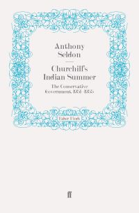 Book Cover for Churchill's Indian Summer by Anthony Seldon