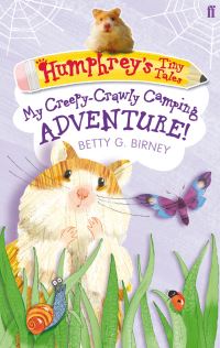 Book Cover for My Creepy-Crawly Camping Adventure! by Betty G Birney, Penny Dann