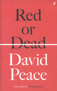 Book Cover for Red or Dead by David Peace