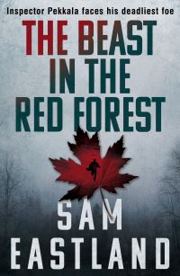 Book Cover for The Beast in the Red Forest by Sam Eastland