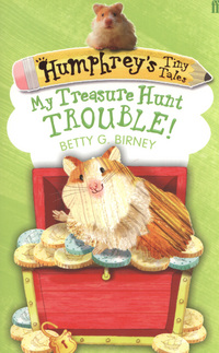 Book Cover for My Treasure Hunt Trouble! by Betty G Birney, Penny Dann
