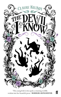 Book Cover for The Devil I Know by Claire Kilroy