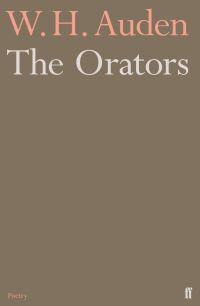 Book Cover for The Orators by W H Auden