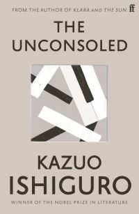 Book Cover for The Unconsoled by Kazuo Ishiguro