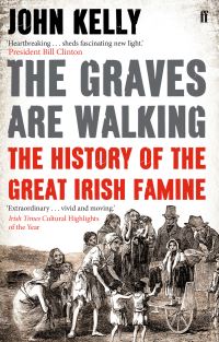 Book Cover for The Graves Are Walking by John Kelly