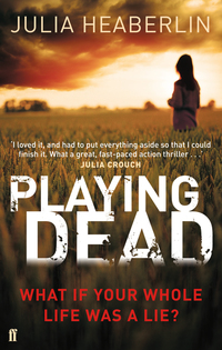 Book Cover for Playing Dead by Julia Heaberlin