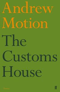 Book Cover for The Customs House by Andrew Motion