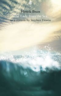 Book Cover for The Lady from the Sea by Henrik Ibsen, Stephen Unwin