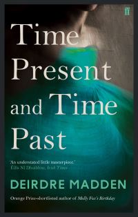 Book Cover for Time Present and Time Past by Deirdre Madden