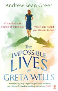 Book Cover for The Impossible Lives of Greta Wells by Andrew Sean Greer