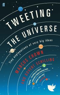 Book Cover for Tweeting the Universe by Marcus Chown, Govert Schilling