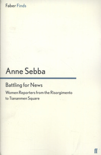 Book Cover for Battling for News by Anne Sebba