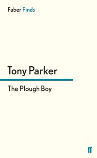Book Cover for The Plough Boy by Tony Parker