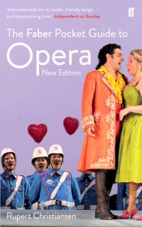 Book Cover for The Faber Pocket Guide to Opera by Rupert Christiansen