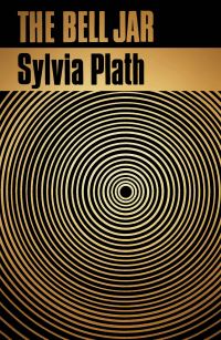 Book Cover for The Bell Jar by Sylvia Plath