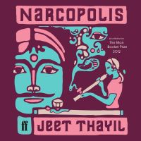 Book Cover for Narcopolis by Jeet Thayil