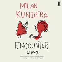 Book Cover for Encounter by Milan Kundera