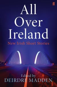 Book Cover for All Over Ireland by Deirdre Madden