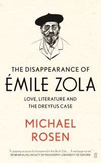 Book Cover for The Disappearance of Émile Zola by Michael Rosen