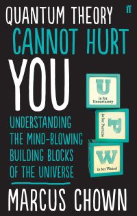 Book Cover for Quantum Theory Cannot Hurt You by Marcus Chown