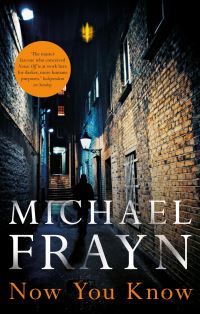 Book Cover for Now You Know by Michael Frayn