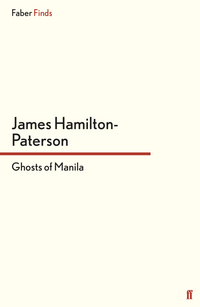 Book Cover for Ghosts of Manila by James HamiltonPaterson