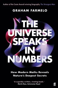 Book Cover for The Universe Speaks in Numbers by Graham Farmelo