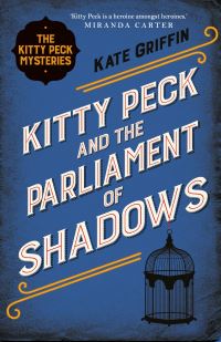 Book Cover for Kitty Peck and the Parliament of Shadows by Kate Griffin