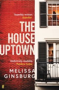 Book Cover for The House Uptown by Melissa Ginsburg