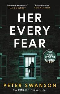 Book Cover for Her Every Fear by Peter Swanson