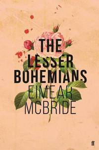 Book Cover for The Lesser Bohemians by Eimear McBride
