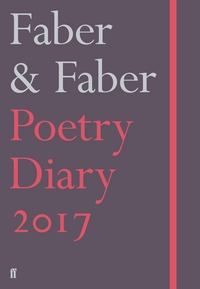 Book Cover for Faber & Faber Poetry Diary 2017 by Various Poets