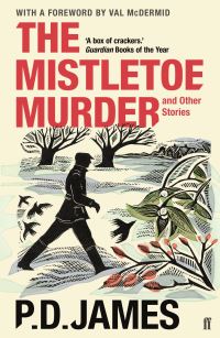 Book Cover for The Mistletoe Murder and Other Stories by P. D. James