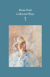 Book Cover for Collected Plays. Volume 1 by Brian Friel