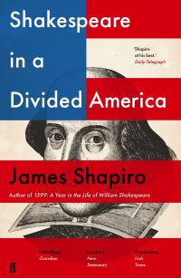 Book Cover for Shakespeare in a Divided America by James Shapiro