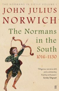 Book Cover for The Normans in the South, 1016-1130 Volume I by John Julius Norwich