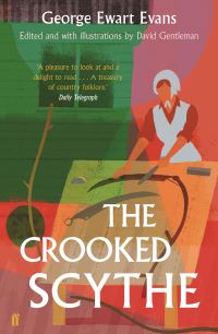 Book Cover for The Crooked Scythe by George Ewart Evans