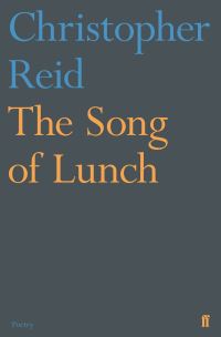 Book Cover for The Song of Lunch by Christopher Reid