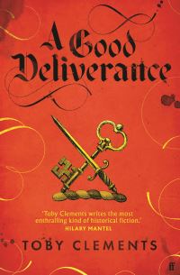 Book Cover for A Good Deliverance by Toby Clements