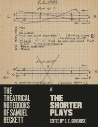 Book Cover for The Theatrical Notebooks of Samuel Beckett. Volume IV The Shorter Plays by Samuel Beckett, Samuel Beckett