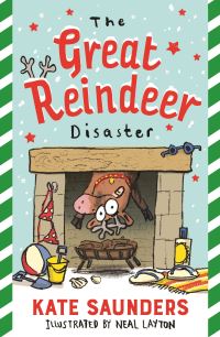 Book Cover for The Great Reindeer Disaster by Kate Saunders
