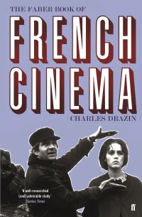 Book Cover for The Faber Book of French Cinema by Charles Drazin