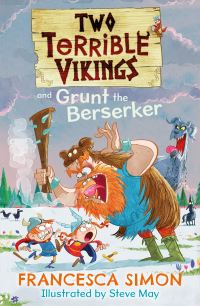 Book Cover for Two Terrible Vikings and Grunt the Berserker by Francesca Simon